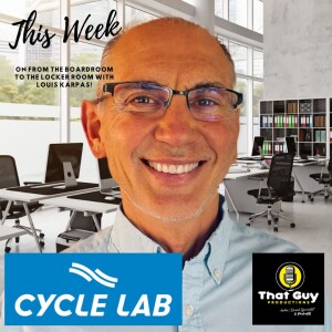 That Guy Productions: From the Board Room to the Locker Room Live Audio Sports Podcast Hosted by Louis Karpas