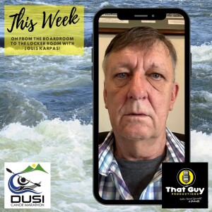 That Guy Productions: From the Board Room to the Locker Room Live Audio Sports Podcast hosted by Louis Karpas