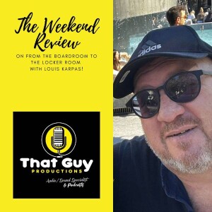That Guy Productions: From the Board Room to the Locker Room Live Audio Sports Podcast hosted by Louis Karpas.