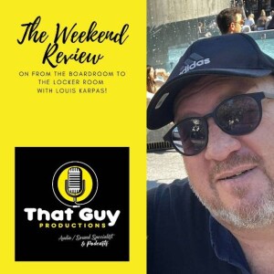 That Guy Productions :From the Board Room to the Locker Room Live Audio Sports Podcast