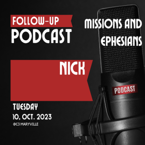 Missions Sunday Follow-Up and Ephesians Introduction