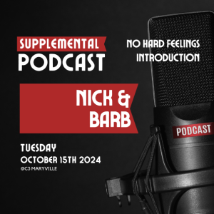 Supplemental Podcast - No Hard Feelings Introduction