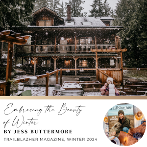 Embracing the Beauty of Winter by Jess Buttermore