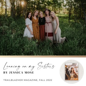 Leaning on my Sisters by Jessica Mose