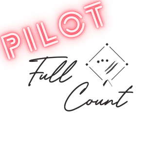 Full Count, Pilot Episode with Andrew Vargas, Steven Camberos and Nicholas Musella