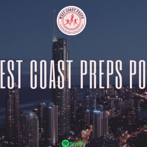 West Coast Preps Podcast: Recruiting 101