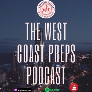 The West Coast Preps Podcast - New format!! (Jan 11, 2024)
