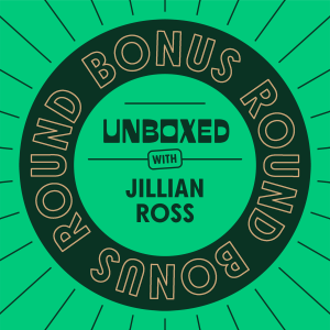 Bonus Round with Jillian Ross