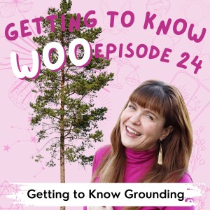 Episode 24 - Getting to Know Grounding