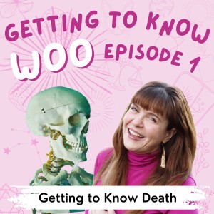 Episode 1 - Getting to Know Death