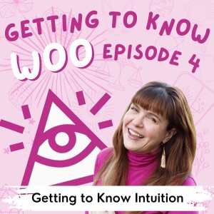 Episode 4 - Getting to Know Intuition