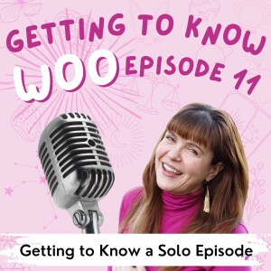 Episode 11 - Getting to Know a Solo Episode