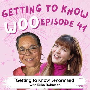 Episode 41 - Getting to Know Lenormand with Erika Robinson