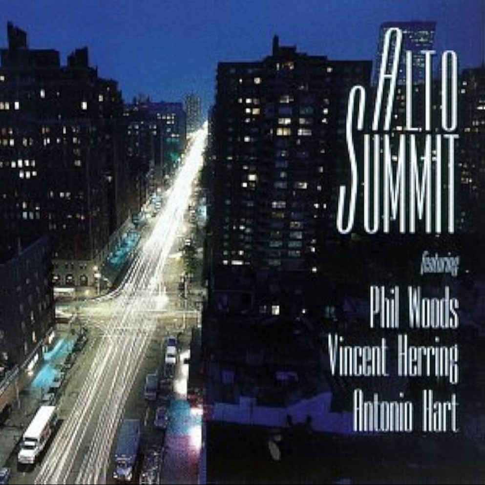 Alto Summit by Phil Woods, Vincent Herring and Antonio Hart