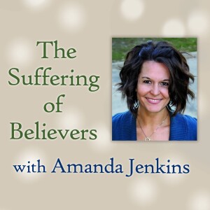 The Suffering Of Believers - Amanda Jenkins