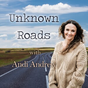 Unknown Roads - Andi Andrew