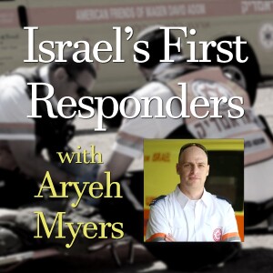 Israel's First Responders - Aryeh Myers