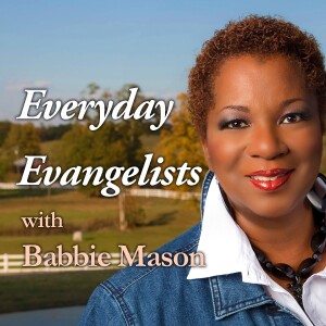 Everyday Evangelists - Babbie Mason