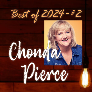 Chonda Pierce: Love, Loss, and Lunacy (Best of 2024)