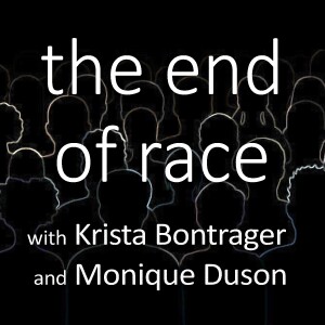 The End Of Race - Krista Bontrager & Monique Duson