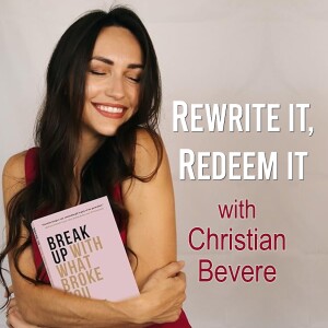 Rewrite It, Redeem It - Christian Bevere