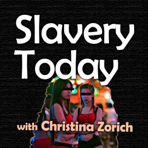 Slavery Today - Christina Zorich