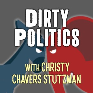 Dirty Politics - Christy Chavers Stutzman