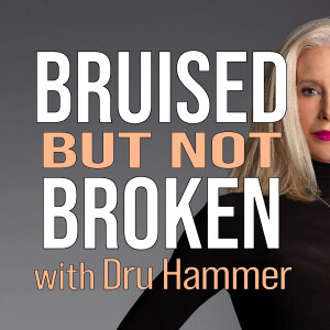 Bruised But Not Broken - Dru Hammer