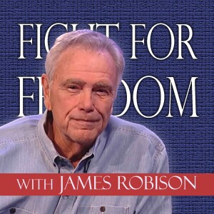 Fight For Freedom - James Robison