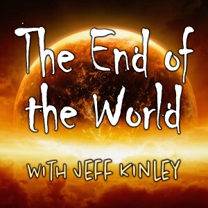 The End Of The World - Jeff Kinley