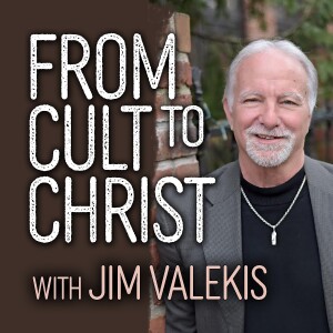 From Cult To Christ - Jim Valekis