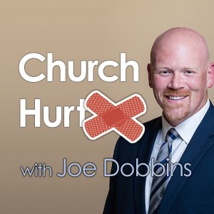 Church Hurt - Joe Dobbins