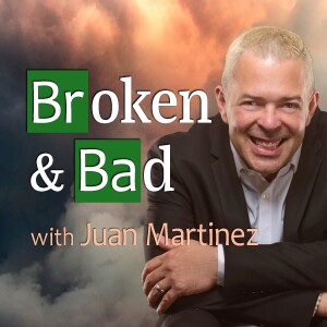 Broken And Bad - Juan Martinez