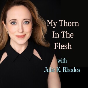 My Thorn In The Flesh - Julie K. Rhodes