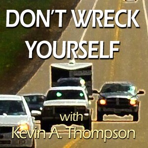 Don't Wreck Yourself - Kevin A. Thompson