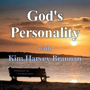 God’s Personality - Kim Harvey Brannan