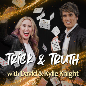 Trick And Truth - David and Kylie Knight