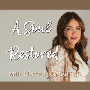 A Soul Restored - Leanna Crawford