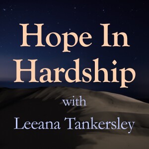 Hope In Hardship - Leeana Tankersley