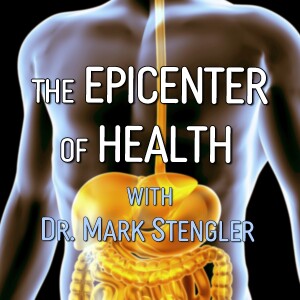 The Epicenter Of Health - Dr. Mark Stengler