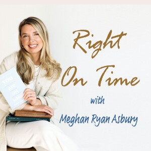 Right On Time - Meghan Ryan Asbury