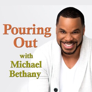 Pouring Out - Michael Bethany