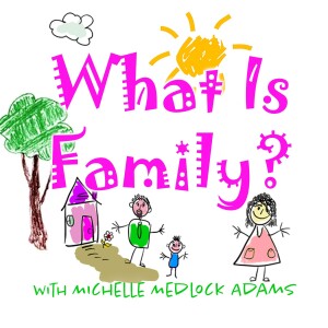 What Is Family? - Michelle Medlock Adams on LIFE Today Live