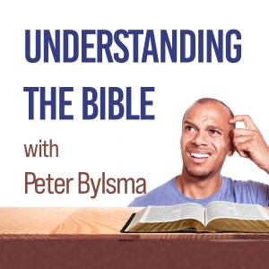 Understanding The Bible - Peter Bylsma