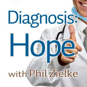 Diagnosis: Hope - Phil Zielke