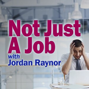 Not Just A Job - Jordan Raynor