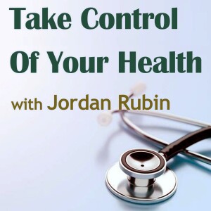 Take Control Of Your Health - Jordan Rubin