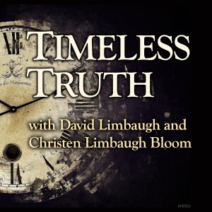 Timeless Truth - Christen Limbaugh Bloom and David Limbaugh