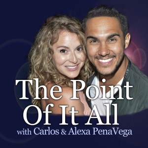 The Point Of It All - Carlos and Alexa PenaVega