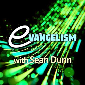 E-vangelism - Sean Dunn